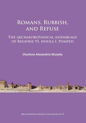 Romans, Rubbish, And Refuse