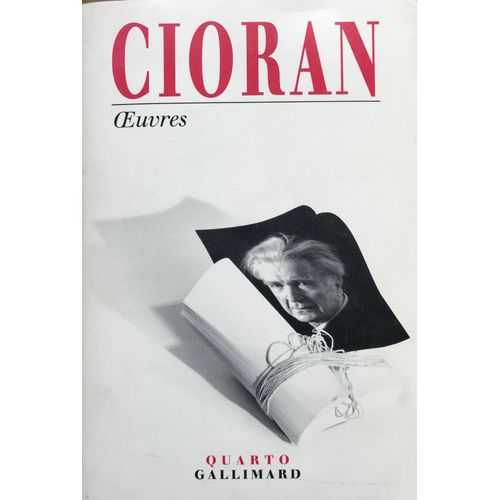 Cioran - Oeuvres