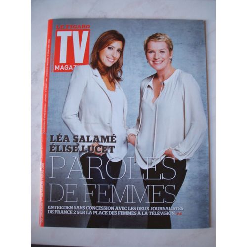 Le Figaro Tv Magazine - Elise Lucet/ Léa Salamé N° 21946 