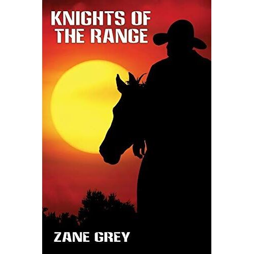 Knights Of The Range