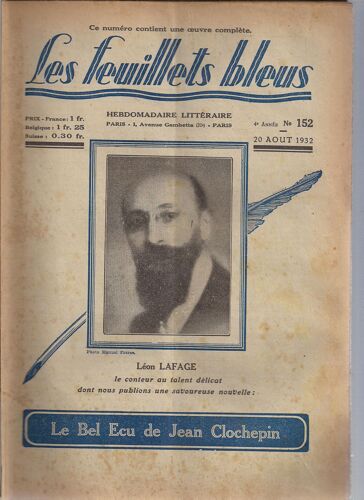 Les Feuillets Bleus. N° 152 Du 20 Août 1932. Léon Lafage Le Bel Ecu De Jean Clochepin.  