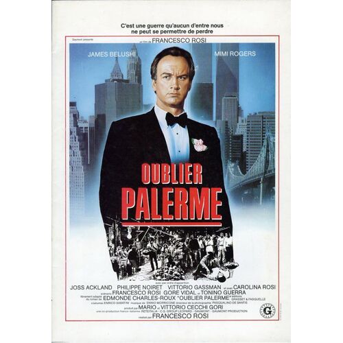 Oublier Palerme, Dossier De Presse, Francesco Rosi Avec Vittorio Gassman, James Belushi, Mimi Rogers