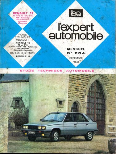 Revue Technique L'expert Automobile N°  204 Renault 11 Tc / Gtc / Tl / Gtl / Gts / Tse