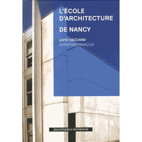 L'école D'architecture De Nancy
