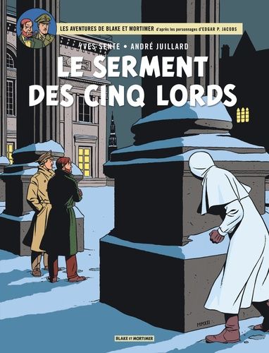 Les Aventures De Blake Et Mortimer - Tome 21 - Le Serment Des Cinq Lords