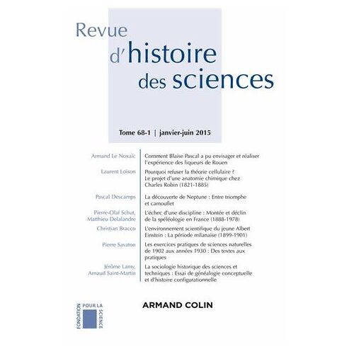 Revue D'histoire Des Sciences N° 68-1, Janvier-Juin 2015