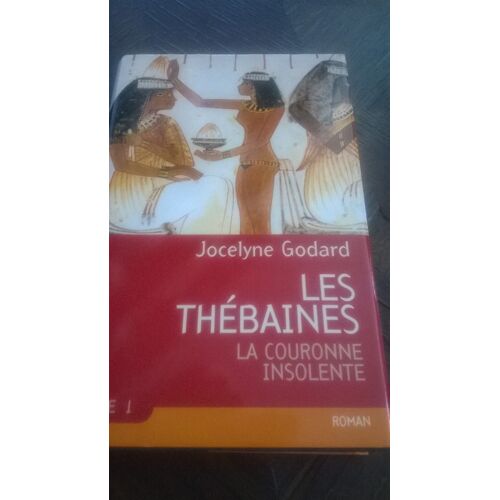 Les Thebaines   La Couronne Insolente
