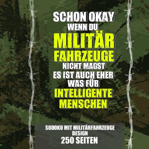 Militärfahrzeuge Rätsel Buch Für Sammler Und Liebhaber: Sudoku Mit 250 Seiten Im Militär Design