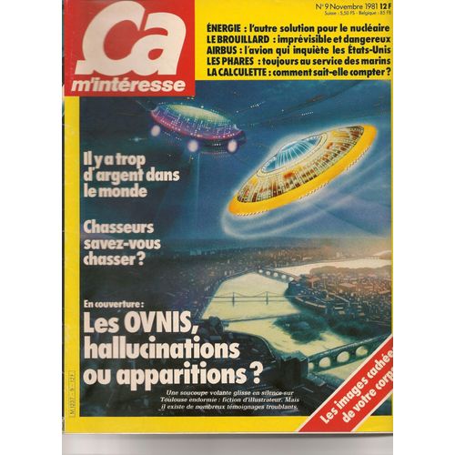 Ca M'intéresse N°9 (Nov.1981) Ovnis - Nucléaire - Airbus -...