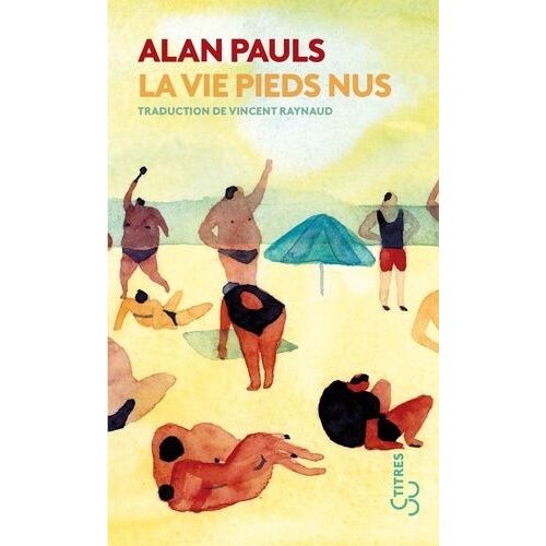 La Vie Pieds Nus