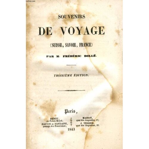 Souvenirs De Voyage (Suisse, Savoie, France)