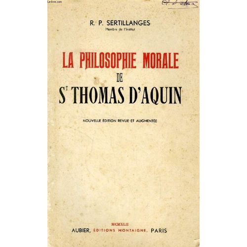 La Philosophie Morale De Saint Thomas D'aquin
