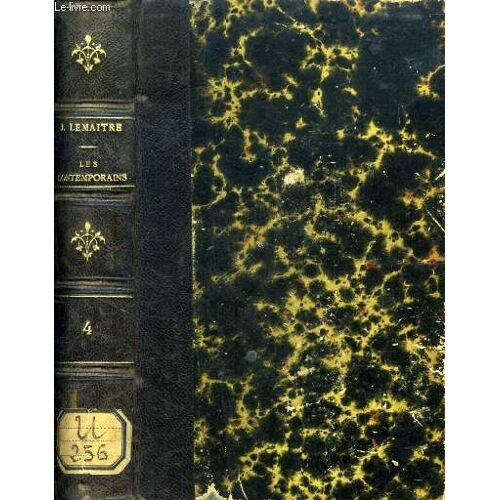 Les Contemporains, Etudes Et Portraits Litteraires, 4e Serie