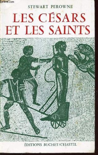 Les Cesars Et Les Saints