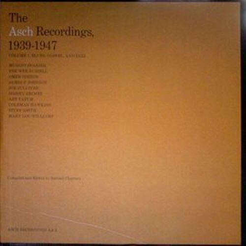 The Asch Recordings - 1939-1947 