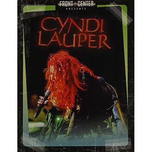 Cyndi Lauper: Front & Center: She's So Unusual Live