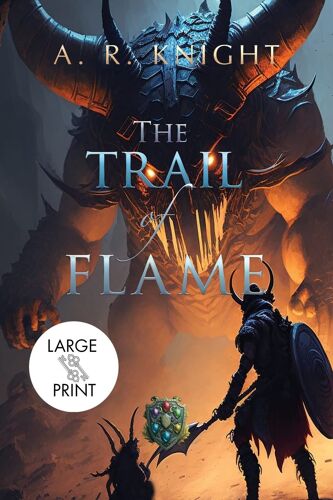 The Trail Of Flame