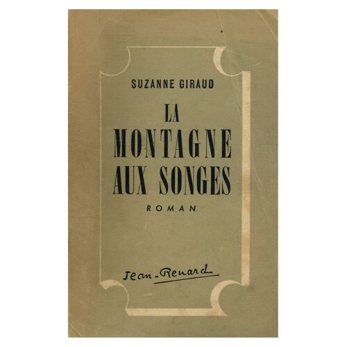 La Montagne Aux Songes / Giraud, Suzanne / Réf: 15631