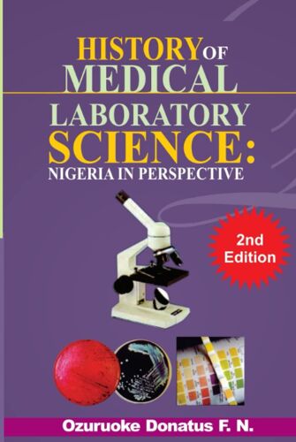 History Of Medical Laboratory Science: Nigeria In Perspective