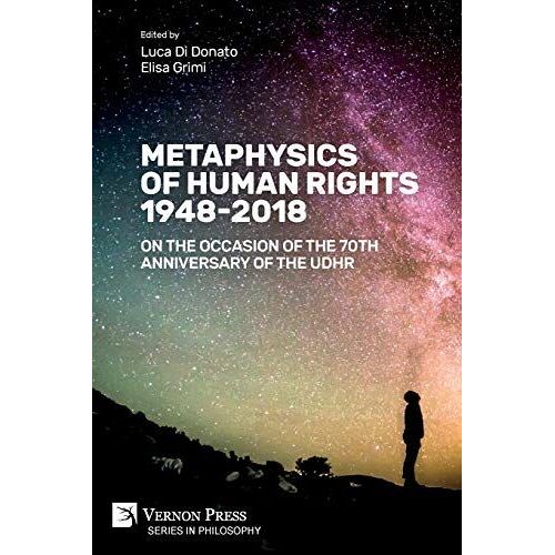 Metaphysics Of Human Rights 1948-2018