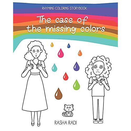 Coloring Book: The Case Of The Missing Colors: Rhyming Coloring Book For Kids Aged 5-10