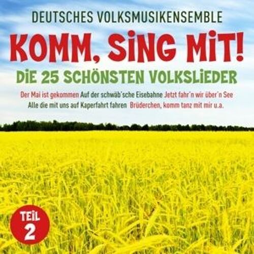 Komm,Sing Mit!-Die 25 Schönsten Volkslieder 2