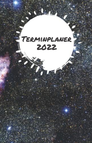 Terminplaner 2022: Terminkalender Mit Uhrzeiten (5-20 Uhr), 1 Woche 2 Seiten, A5 Tagesplaner Mit Zeit, Astro