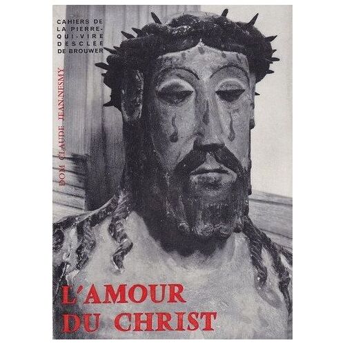 L'amour Du Christ L'amour Du Christ