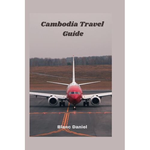 Cambodia Travel Guide