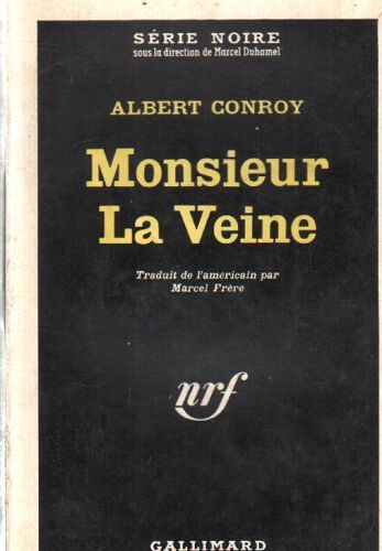 Monsieur La Veine / Série Noire N° 701