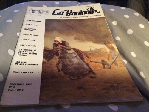 La Bouinotte Le Magazine Du Berry N° 2 Décembre 1982. Henri Villemont , Jean Rameau 2 