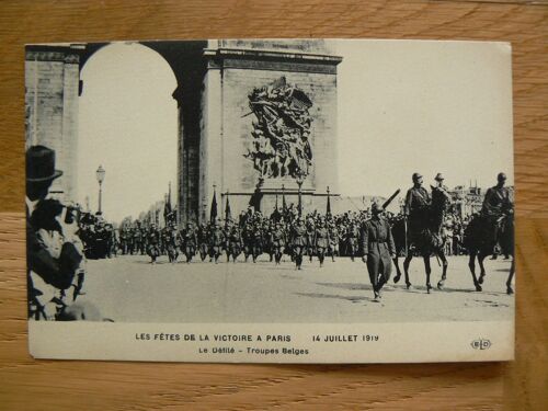 Les Fêtes De La Victoire À Paris. 14 Juillet 1919. Le Défilé - Troupes Belges. Carte Postale Ancienne En Noir Et Blanc. Editions Le Deley À Paris