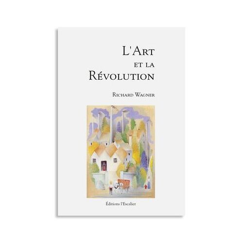 L'art Et La Révolution