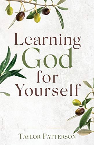 Learning God For Yourself