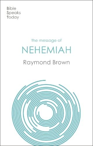 The Message Of Nehemiah