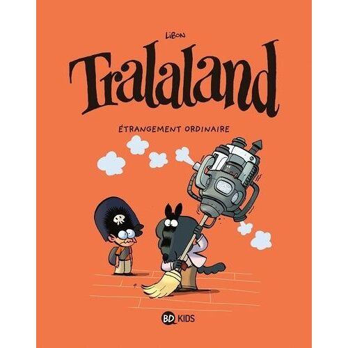 Tralaland - Tome 4 - Etrangement Ordinaire