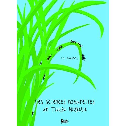 Les Sciences Naturelles De Tatsu Nagata - La Fourmi