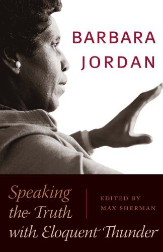 Barbara Jordan: Speaking The Truth With Eloquent Thunder
