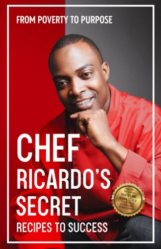 Chef Ricardo's Secret Recipes To Success