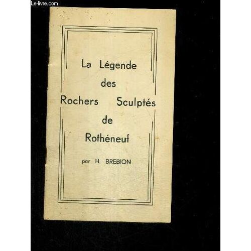 La Legende Des Rochers Scultpes De Rotheneuf
