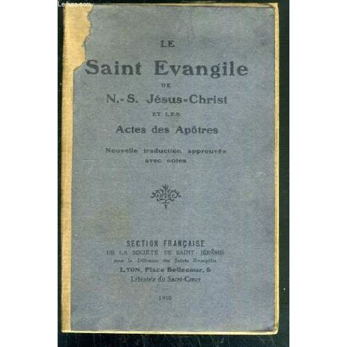 Le Saint Evangile De N.S. Jesus-Christ Et Les Actes Des Apotres