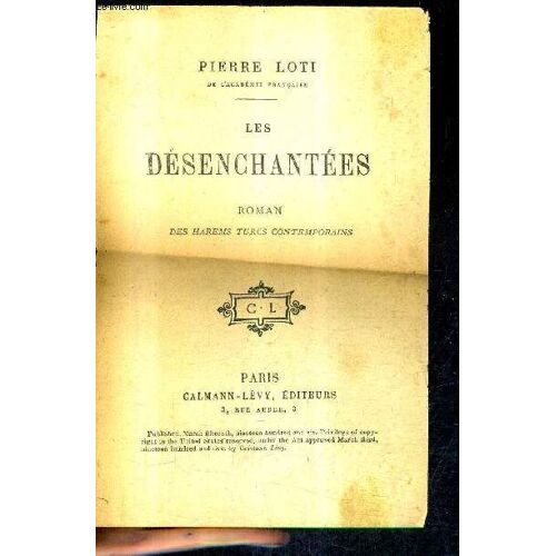 Les Desenchantees - Roman Des Harems Turcs Contemporains.