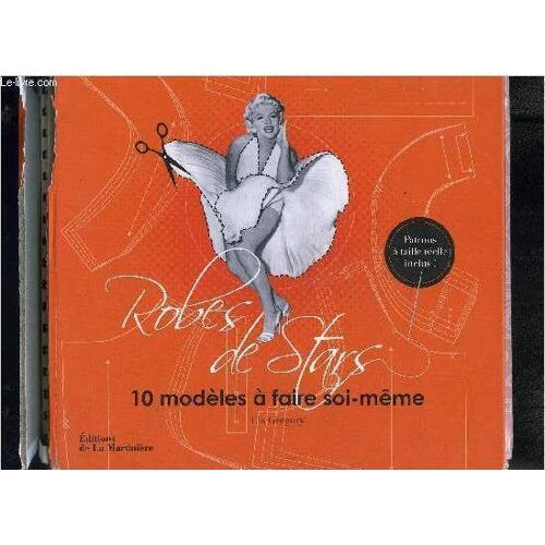Robes De Star 10 Modeles A Faire Soi-Meme- Patrons A Taille Reelle Inclus!