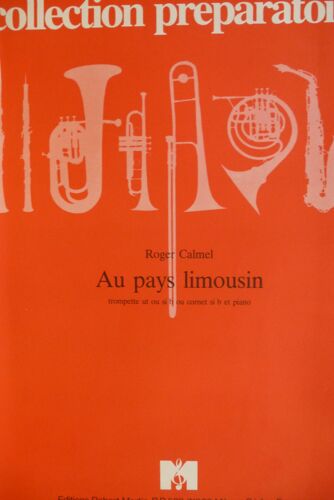 Au Pays Limousin De Roger Calmel Pour Trompette Et Piano