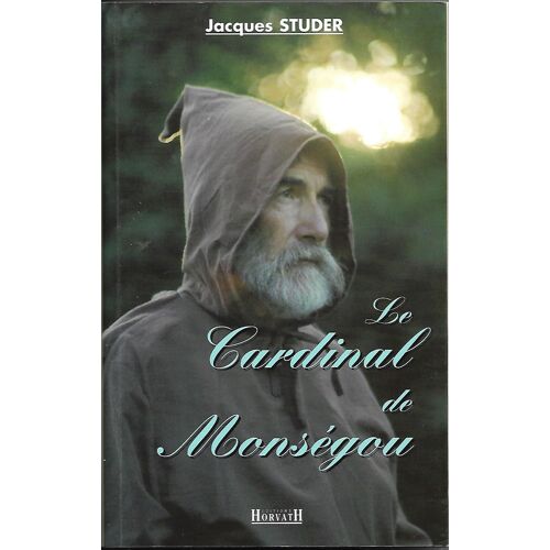 Le Cardinal De Monségou - Dédicacé