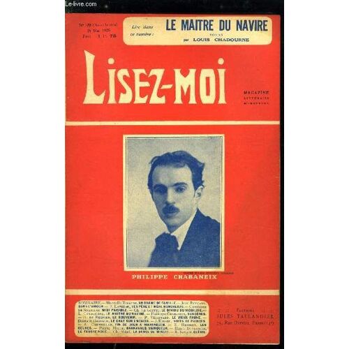 Lisez-Moi - Nouvelle Série - N° 170 - Un Drame De Famille (V) Par Marcelle Tinayre, Tes Père Et Mère Honoreras Par Henri Lavedan, Le Biniou Du Mobilisé Par Charles Le Goffic, Le Maitre Du Navire(...)