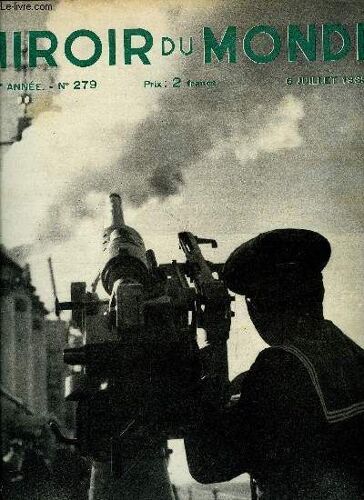 Le Miroir Du Monde N° 279 - Le Bois De Boulogne En Fêtes, Concours D Élégance, Jeunesses De Meneurs D Hommes Par S. Raffalovich, Le Différend Italo-Éthiopien Par Pierre La Mazière, Euterpe, Thalie(...)