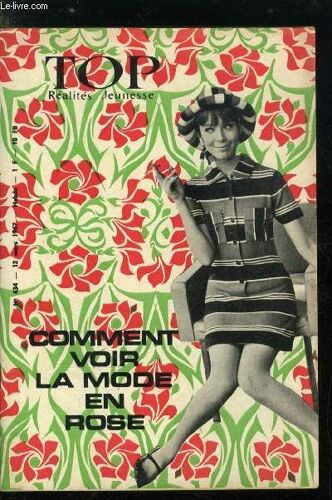 Top Realites Jeunesse N° 434 - Maurice Béjart, L E.N.S.A.I.S., 130 000 Km En 2 Cv, A La Découverte Du Monde, Patricia Aux 13 Étoiles, Le Retour Des 7, Soleil Sur Mesure, Trotsky Est Assassiné, Comment(...)