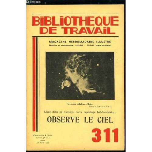 Bibliotheque De Travail N° 311 - Observe Le Ciel Par Lucien Perret, La Lune, Et Les Éclipses, Mouvements De La Lune, Les Planètes, Le Soleil, Construis Une Carte Du Ciel, Le Cache Mobile