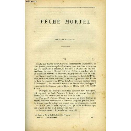 Revue Des Deux Mondes Lve Annee N° 4 - Péché Mortel, Dernière Partie Par André Theuriet, Villars Diplomate, Mission En Bavière (1687-1689) Par Le Marquis De Vogué, Les Commencements Du Paysage Dans L(...)